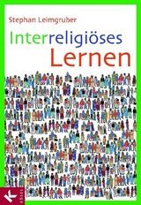 Interreligi&ouml;ses Lernen - Stephan Leimgruber