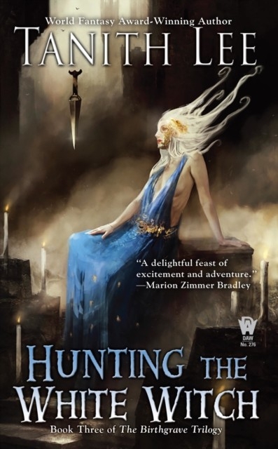 Hunting the White Witch -  Tanith Lee
