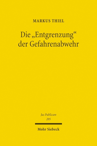 Die 'Entgrenzung' der Gefahrenabwehr