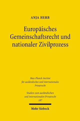 Europäisches Gemeinschaftsrecht und nationaler Zivilprozess