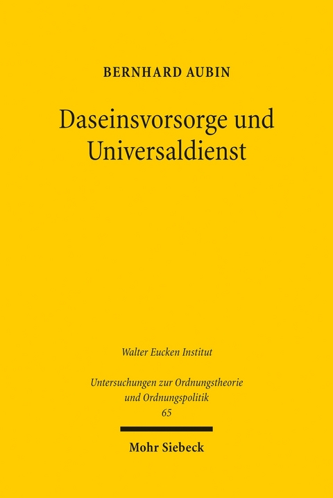 Daseinsvorsorge und Universaldienst -  Bernhard Aubin