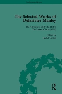 The Selected Works of Delarivier Manley
