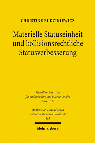 Materielle Statuseinheit und kollisionsrechtliche Statusverbesserung