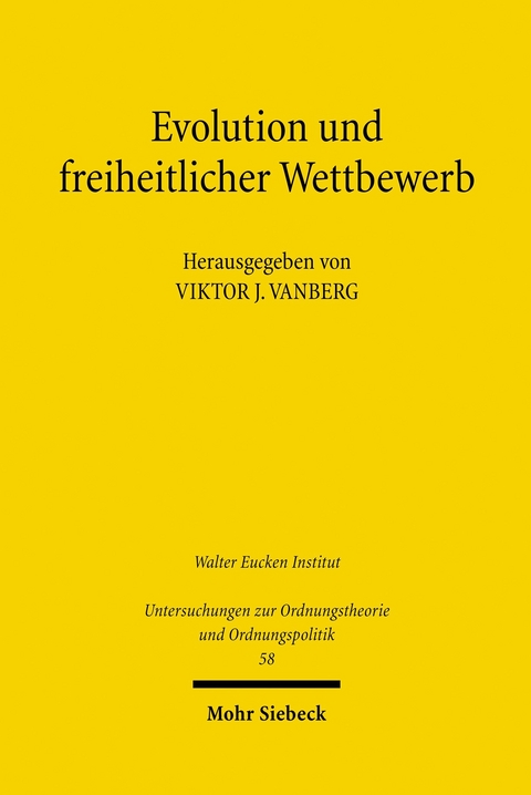 Evolution und freiheitlicher Wettbewerb - 