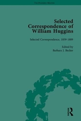 Selected Correspondence of William Huggins - Barbara J Becker
