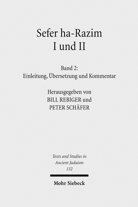 Sefer ha-Razim I und II - Das Buch der Geheimnisse I und II - 