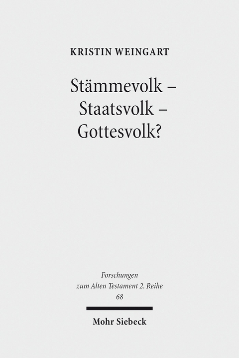 St&auml;mmevolk - Staatsvolk - Gottesvolk? -  Kristin Weingart