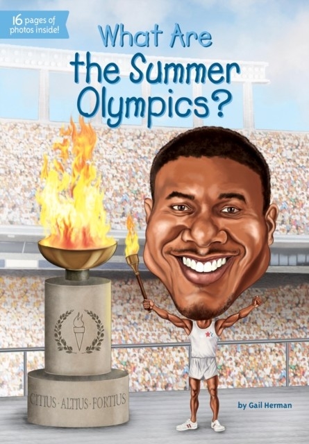 What Are the Summer Olympics? -  Gail Herman,  Stephen Marchesi