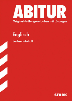 Abiturprüfung Sachsen-Anhalt - Englisch GN/EN