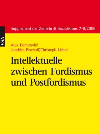 Intellektuelle zwischen Fordismus und Postfordimus