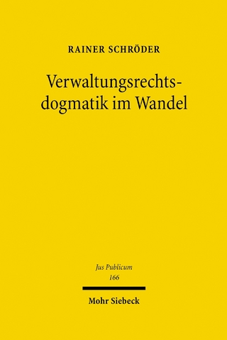 Verwaltungsrechtsdogmatik im Wandel