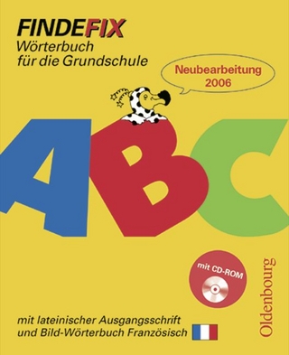 Findefix - Deutsch - Ausgabe 2006 / Wörterbuch mit lateinischer Ausgangsschrift