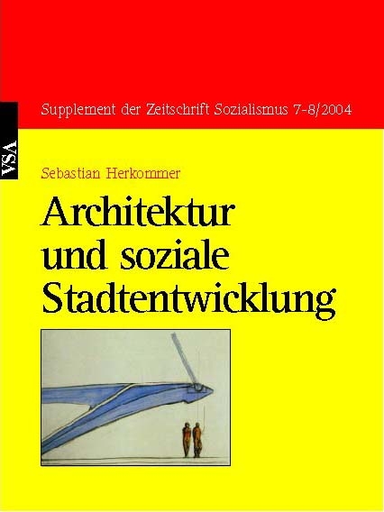 Architektur und soziale Stadtentwicklung - Sebastian Herkommer