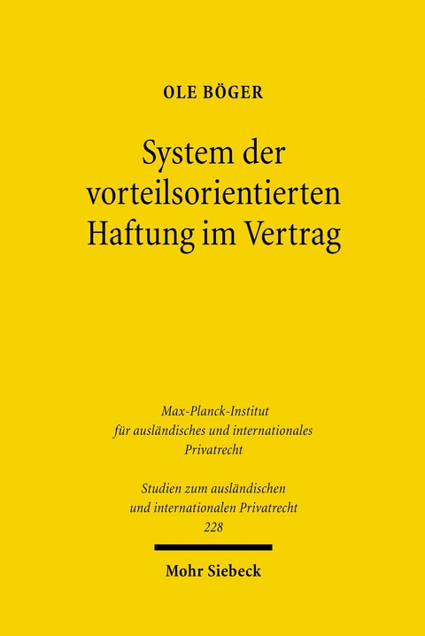 System der vorteilsorientierten Haftung im Vertrag -  Ole B&ouml;ger