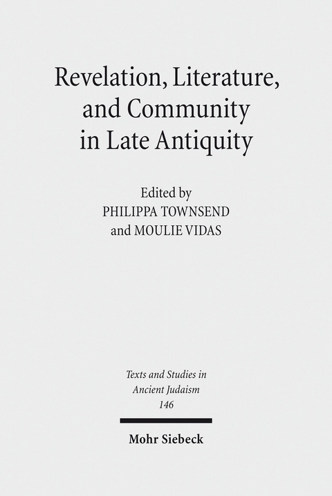 Revelation, Literature, and Community in Late Antiquity - 