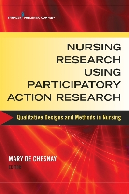 Nursing Research Using Participatory Action Research - 
