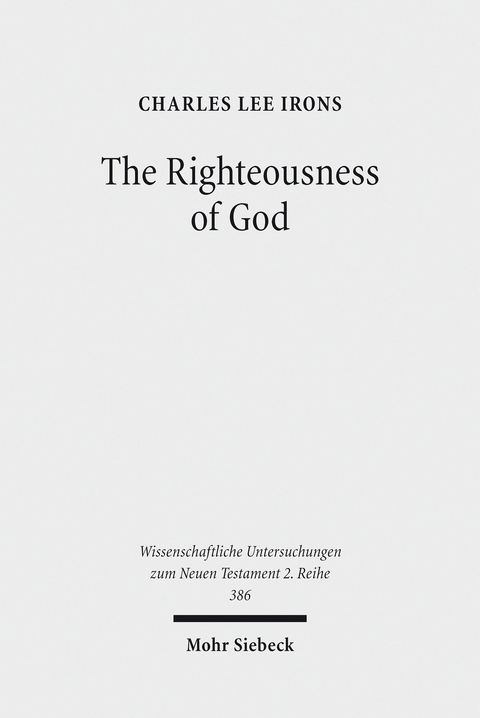 The Righteousness of God -  Charles Lee Irons