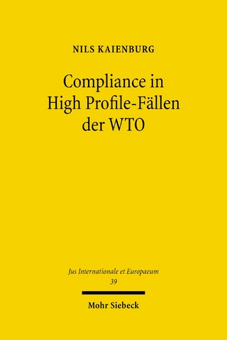 Compliance in High Profile-Fällen der WTO