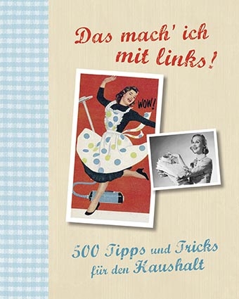 500 Tipps f&uuml;r den Haushalt