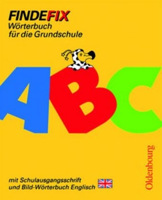 Findefix - Deutsch - Bisherige Ausgabe / Wörterbuch mit Schulausgangsschrift