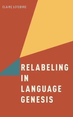 Relabeling in Language Genesis - Claire Lefebvre