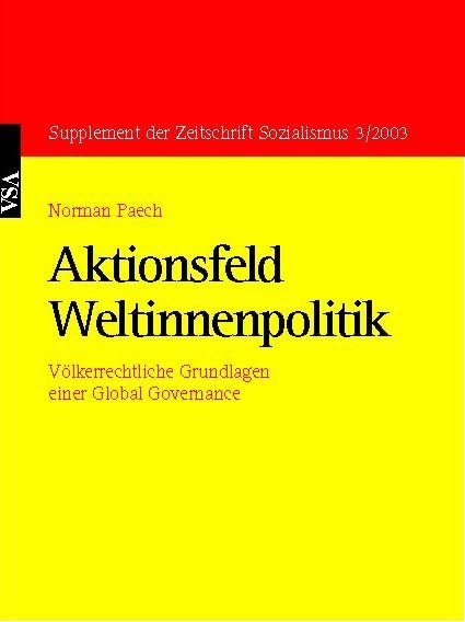 Aktionsfeld Weltinnenpolitik - Norman Paech