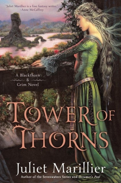 Tower of Thorns -  Juliet Marillier