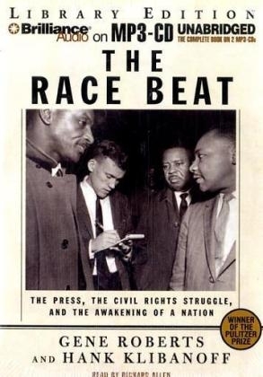 The Race Beat - Gene Roberts, Hank Klibanoff