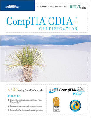 Comptia Cdia+ Certification, 2nd Edition + Measureup, Instructor's Edition