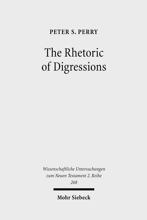 The Rhetoric of Digressions -  Peter S. Perry