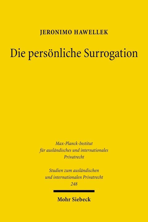 Die pers&ouml;nliche Surrogation -  Jeronimo Hawellek
