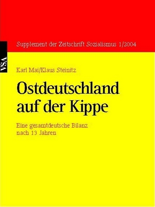 Ostdeutschland auf der Kippe