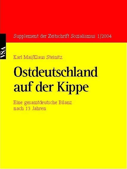 Ostdeutschland auf der Kippe - Karl Mai, Klaus Steinitz
