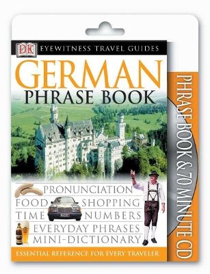 Eyewitness Travel Guides: German Phrase Book & CD