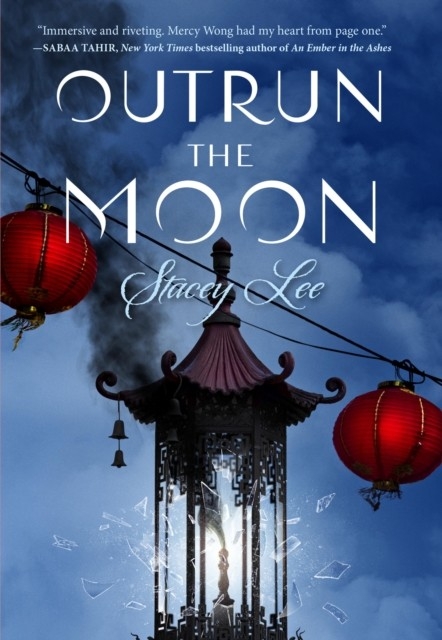 Outrun the Moon -  Stacey Lee