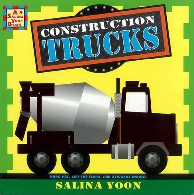 Construction Trucks - Salina Yoon