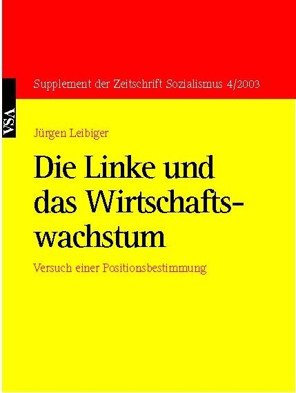 Die Linke und das Wirtschaftswachstum - J&uuml;rgen Leibiger