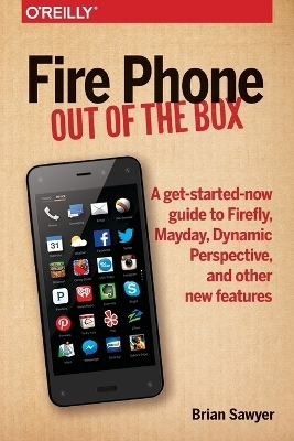 Fire Phone - Out of the Box - Brian Sawyer