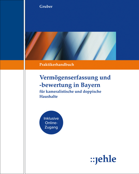 Verm&ouml;genserfassung und -bewertung in Bayern