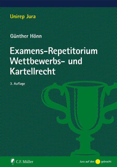 Examens-Repetitorium Wettbewerbs- und Kartellrecht - G&uuml;nther H&ouml;nn