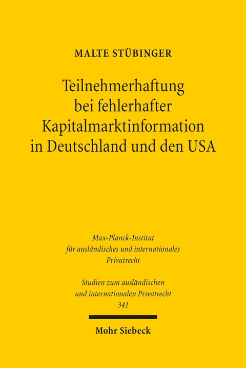 Teilnehmerhaftung bei fehlerhafter Kapitalmarktinformation in Deutschland und den USA -  Malte St&uuml;binger