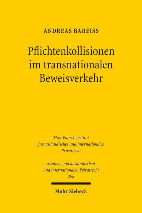 Pflichtenkollisionen im transnationalen Beweisverkehr -  Andreas Barei&szlig;