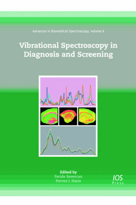 Vibrational Spectroscopy in Diagnosis and Screening