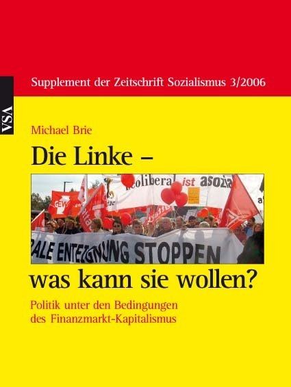 Die Linke &ndash; was kann sie wollen? - Michael Brie