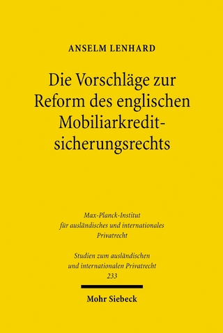 Die Vorschläge zur Reform des englischen Mobiliarkreditsicherungsrechts