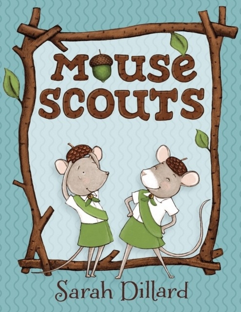 Mouse Scouts -  Sarah Dillard