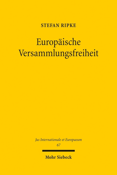 Europ&auml;ische Versammlungsfreiheit -  Stefan Ripke