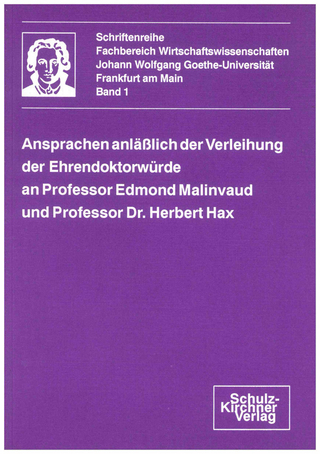 Ansprachen anlässlich der Verleihung der Ehrendoktorwürde an Professor Edmond Malinvaud und Professor Dr. Herbert Hax
