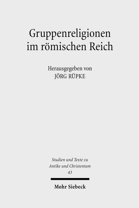 Gruppenreligionen im r&ouml;mischen Reich - 