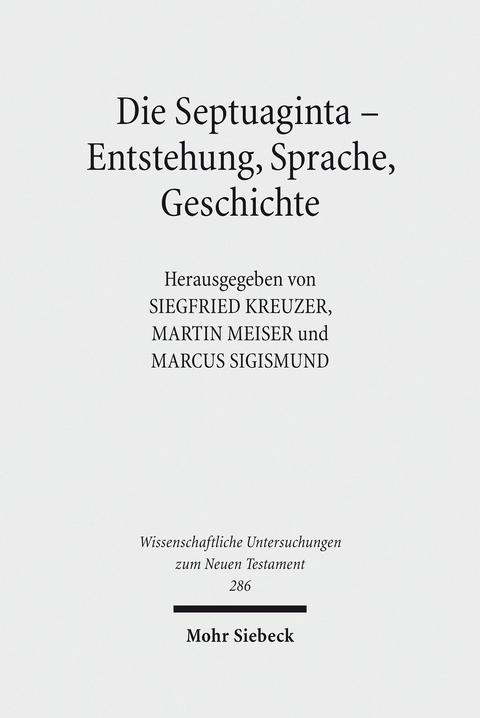 Die Septuaginta - Entstehung, Sprache, Geschichte - 
